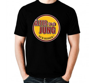 Älter ist wie jünger - nur besser! Geburtstag T-Shirt Hoodie Geburtstag 18,90 €