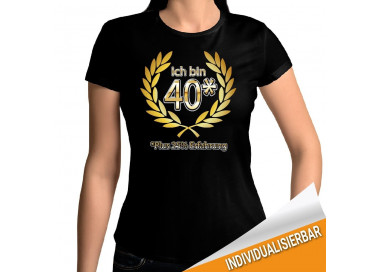 Ich bin 40 plus 25% Erfahrung T-shirt Hoodie Geburtstag 18,90 €