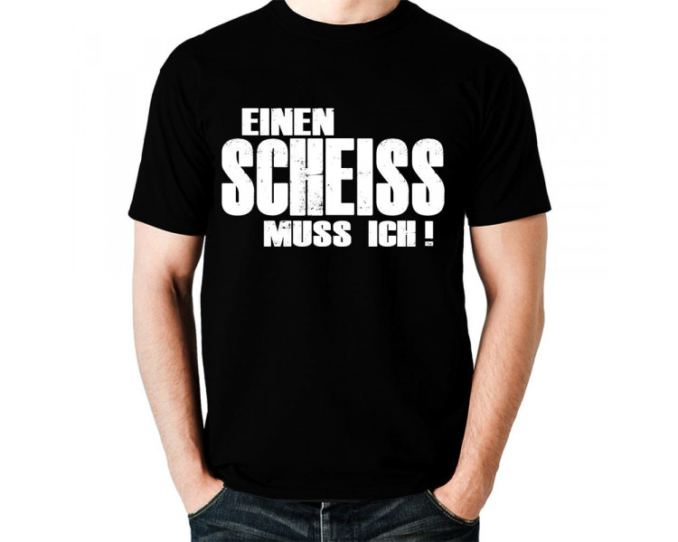 Einen Scheiss muss ich T-Shirt Hoodie Party, Fun & Urlaub 18,90 €
