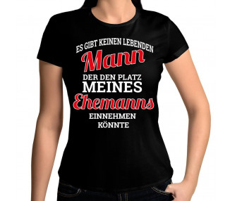 keinen lebenden Mann der den Platz meines Ehemanns T-Shirt Hoodie Baby & Familie  14,90 €