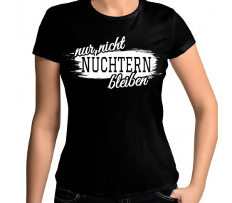 Nur nicht nüchtern bleiben ALKOHOL T-Shirt Paar-Shirts 18,90 €