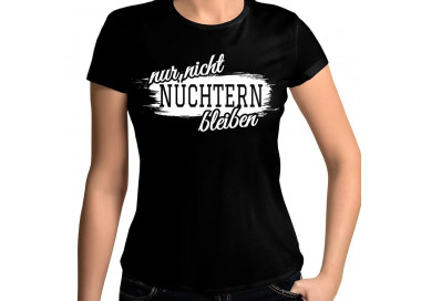 Nur nicht nüchtern bleiben ALKOHOL T-Shirt Paar-Shirts 18,90 €