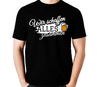 Wir schaffen alles zusammen Bier T-Shirt Paar-Shirts 18,90 €