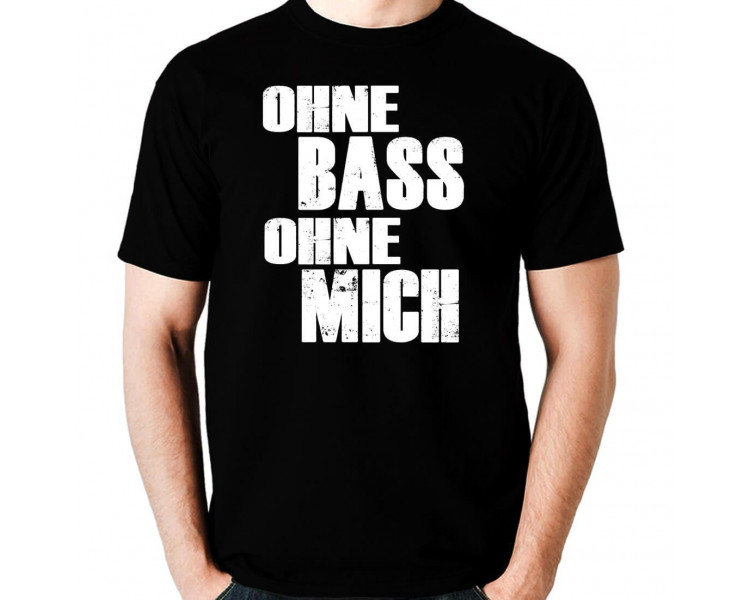 Ohne Bass ohne mich T-Shirt Hoodie Sport & Freizeit 18,90 €
