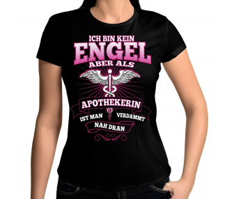 Ich bin kein Engel Apothekerin T-Shirt Hoodie Schule, Studium & Beruf 18,90 €