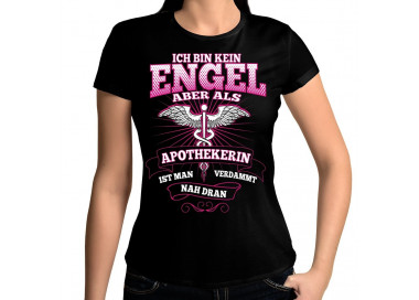Ich bin kein Engel Apothekerin T-Shirt Hoodie Schule, Studium & Beruf 18,90 €