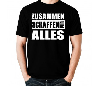 zusammen schaffen wir alles ALKOHOL Fettes T-Shirt Paar-Shirts 15,00 €