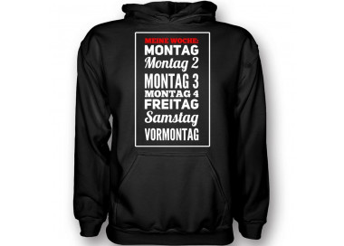 Meine Woche Fun T-Shirt Hoodie Schule, Studium & Beruf 18,90 €