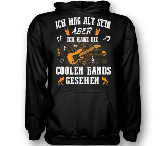 Ich mag alt sein - aber coole Bands erlebt T-Shirt Hoodie Party, Fun & Urlaub 18,90 €
