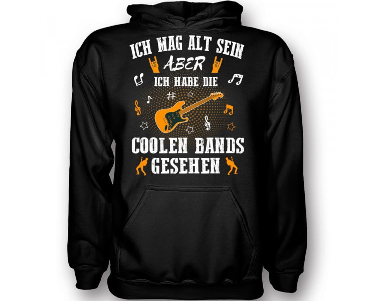 Ich mag alt sein - aber coole Bands erlebt T-Shirt Hoodie Party, Fun & Urlaub 18,90 €