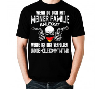 Wenn du dich mit meiner Familie anlegst...Hölle T-Shirt Hoodie Politik 18,90 €