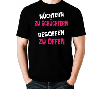Nüchtern zu schüchtern besoffen zu offen T-Shirt Hoodie Party, Fun & Urlaub 18,90 €