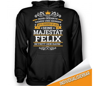 Seine Majestät..deine Name...betritt den Raum T-Shirt Hoodie Geburtstag 18,90 €