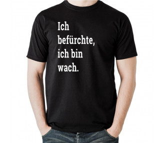 Ich befürchte ich bin wach T-Shirt Hoodie Party, Fun & Urlaub 18,90 €