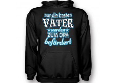 nur die besten Väter werden zum opa befördert T-Shirt Hoodie Baby & Familie  18,90 €