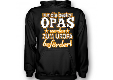 nur die besten Opas werden zum Uropa befördert T-Shirt Hoodie Baby & Familie  18,90 €