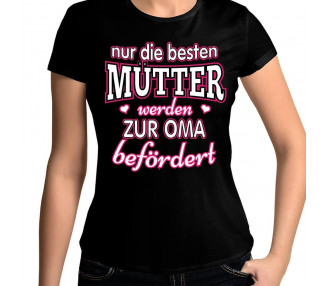 Nur die besten Mütter werden zur Oma befördert T-Shirt Hoodie Baby & Familie  30,90 €