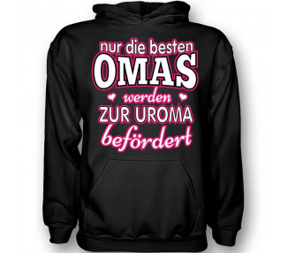 Nur die besten Omas werden zur Uroma befördert T-Shirt Hoodie Baby & Familie  30,90 €