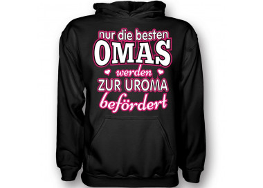 Nur die besten Omas werden zur Uroma befördert T-Shirt Hoodie Baby & Familie  30,90 €
