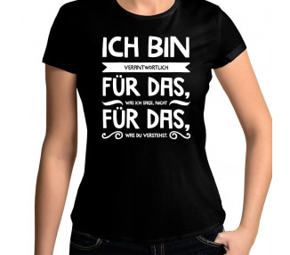 Verantwortlich für das was ich sage T-Shirt Hoodie Party, Fun & Urlaub 18,90 €