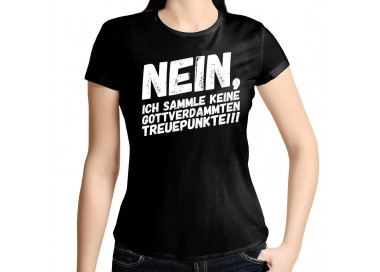 Nein sammle keine Treuepunkte T-Shirt Hoodie Party, Fun & Urlaub 18,90 €
