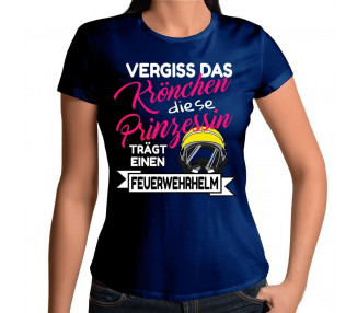 Vergiss das Krönchen Feuerwehrhelm T-Shirt Hoodie Sport & Freizeit 18,90 €
