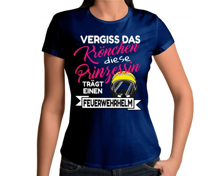 Vergiss das Krönchen Feuerwehrhelm T-Shirt Hoodie Sport & Freizeit 18,90 €