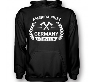 America First Germany Förster ! T-Shirt Hoodie Party, Fun & Urlaub 18,90 €