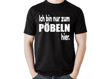 Ich bin nur zum Pöbeln hier T-Shirt Hoodie Party, Fun & Urlaub 18,90 €
