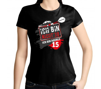 Ich bin nicht 30 - ich bin double 15 Dart T-Shirt Hoodie Geburtstag 18,90 €