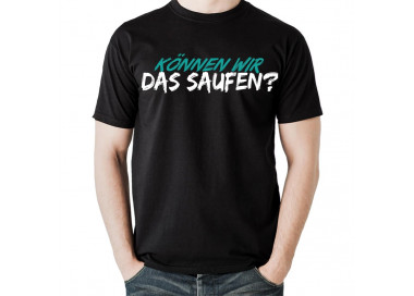 Können wir das Saufen ? Hoodie T-Shirt Paarshirt 1 Paar-Shirts 15,00 €