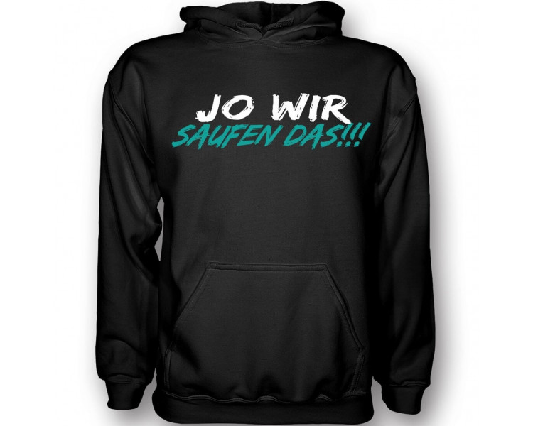 Jo wir Saufen das T-Shirt Hoodie Paarshirt 2 Paar-Shirts 15,00 €