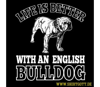 Life ist better with an english Bulldog T-Shirt Hoodie Sport & Freizeit 18,90 €