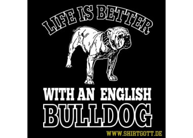 Life ist better with an english Bulldog T-Shirt Hoodie Sport & Freizeit 18,90 €