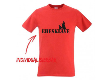 Ehesklave T-Shirt JGA 16,50 €