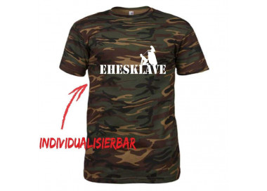 Ehesklave camouflage T-Shirt JGA 21,00 €