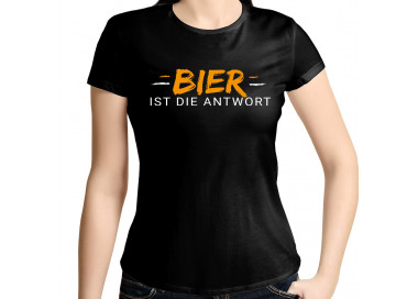 Bier ist die Antwort Damenshirt