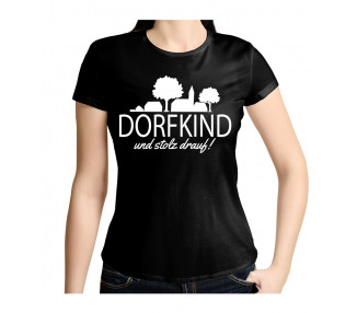 Dorfkind und stolz drauf! T-Shirt, Hoodie