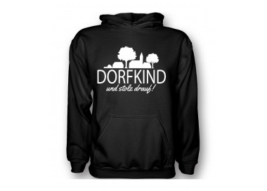 Dorfkind und stolz drauf! T-Shirt, Hoodie