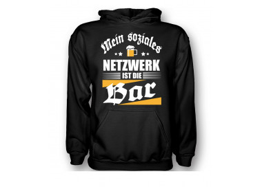 Mein soziales Netzwerk ist die Bar. T-Shirt, Hoodie
