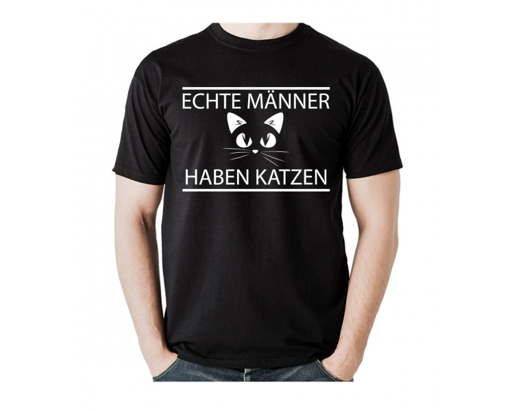 Echte Männer haben Katzen!  T-Shirt, Hoodie