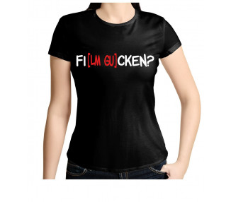 Fi (lm gu) cken? T-Shirt, Hoodie