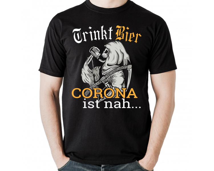 Trinkt Bier Corona ist nah T-Shirt Hoodie