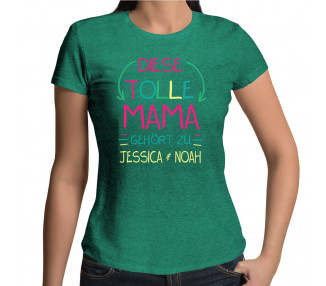 Diese Tolle mama gehört zu.... Damenshirt grün meliert