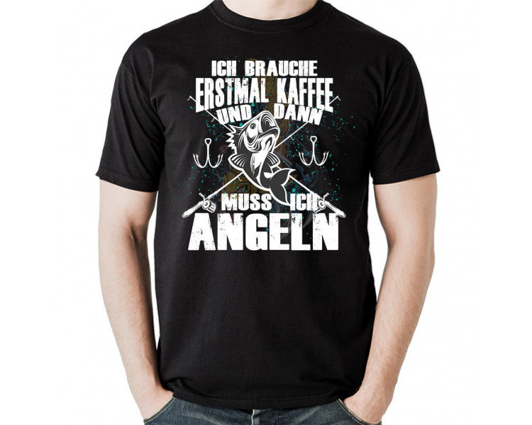 Ich brauche erstmal Kaffee und dann muss ich angeln. T-Shirt, Hoodie