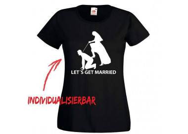 Lets get married JGA T-Shirt JGA 16,50 €