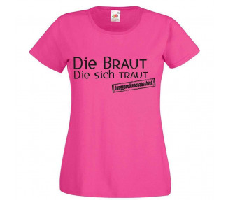 Die Braut die sich traut Junggesellinnenabschied T-Shirt JGA 16,50 €