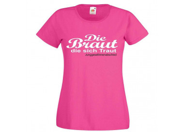 Die Braut die sich traut JGA T-Shirt 5 JGA 16,50 €
