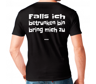 Falls ich betrunken bin bring mich zu... T-Shirt Paar-Shirts 15,00 €