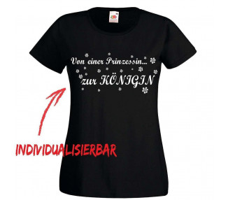 Von einer Prinzessin zur Königin JGA T-Shirt JGA 16,50 €